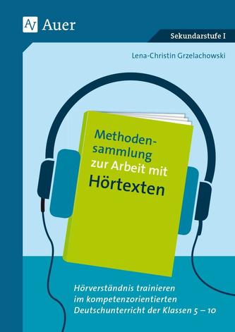 Methodensammlung zur Arbeit mit Hörtexten
