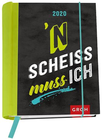 N Scheiß muss ich 2020