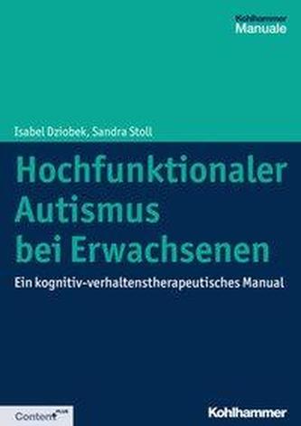 Hochfunktionaler Autismus bei Erwachsenen