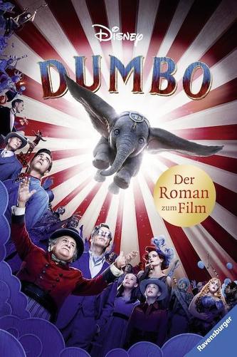 Disney Dumbo: Der Roman zum Film