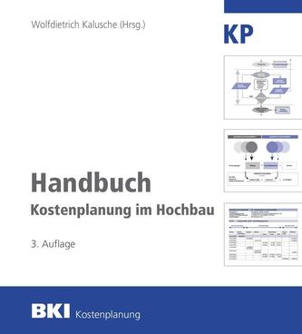 BKI Handbuch Kostenplanung im Hochbau