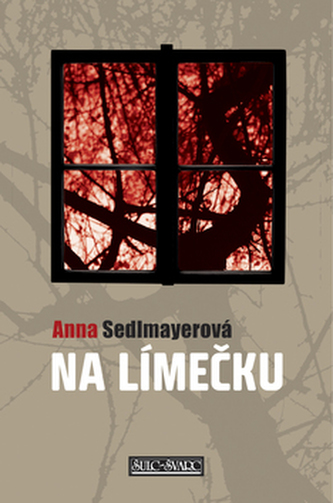 Na Límečku (Anna Sedlmayerová, 2009)