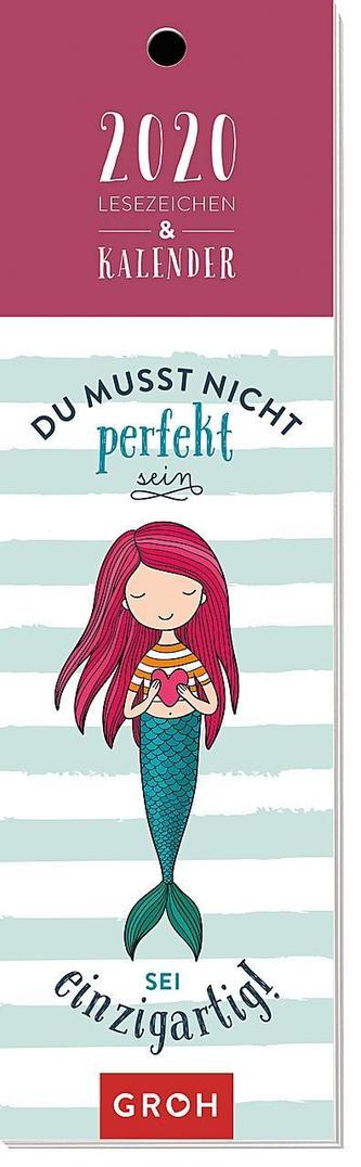 Du musst nicht perfekt sein. Sei einzigartig! 2020: Lesezeichenkalender