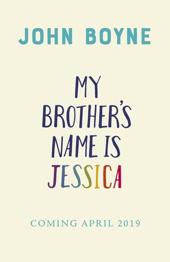 My Brother's Name is Jessica
