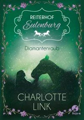 Reiterhof Eulenburg 2. Diamantenraub