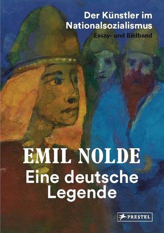 Emil Nolde. Eine deutsche Legende. Essay- und Bildband