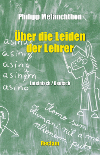 De miseriis paedagogorum / Über die Leiden der Lehrer De miseriis paedagogorum / Über die Leiden der Lehrer