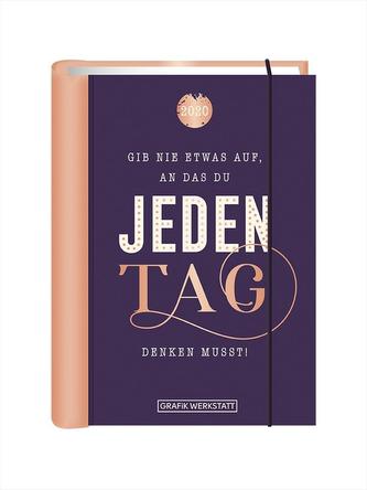 Terminplaner 2020 Gib nie etwas auf...