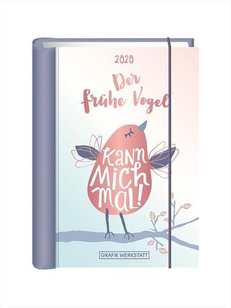 Terminplaner 2020 Der frühe Vogel