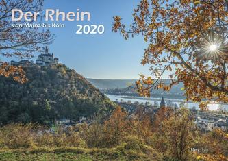 Der Rhein von Mainz bis Köln 2020 Bildkalender A3
