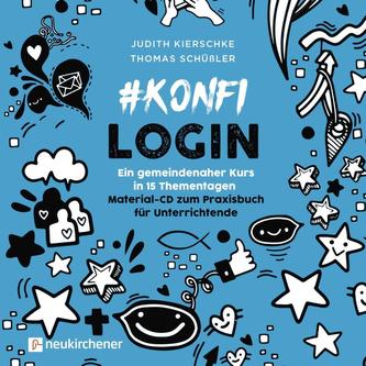 #konfilogin - Ein gemeindenaher Kurs in 15 Thementagen