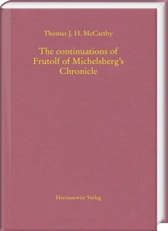 The continuations of Frutolf of Michelsberg's Chronicle
