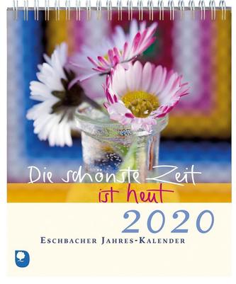 Die schönste Zeit ist heut 2020