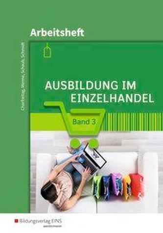 Ausbildung im Einzelhandel 3. Arbeitsheft