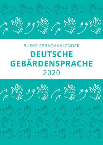 Sprachkalender der Deutschen Gebärdensprache 2020