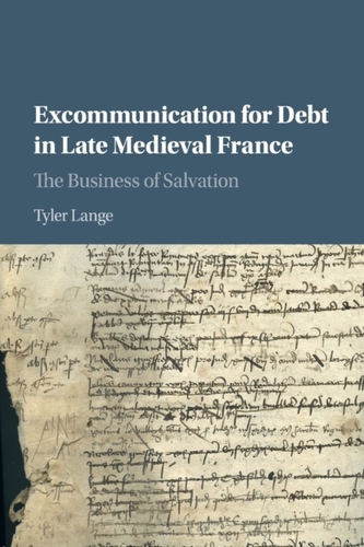 Excommunication for Debt in Late Medieval France Excommunication for Debt in Late Medieval France