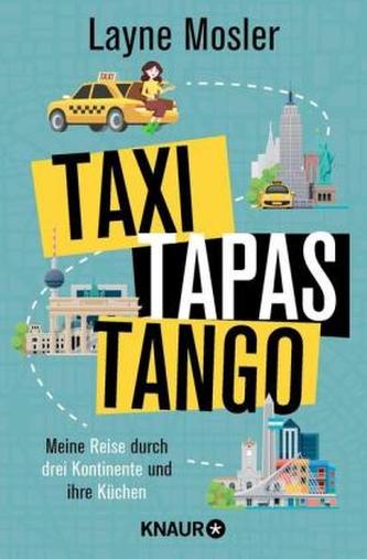 Taxi, Tapas, Tango