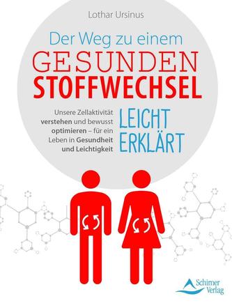 Der Weg zu einem gesunden Stoffwechsel - leicht erklärt