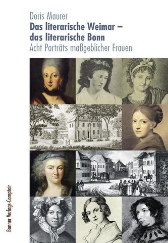 Das literarische Weimar - das literarische Bonn