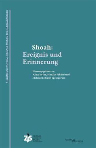 Shoah: Ereignis und Erinnerung
