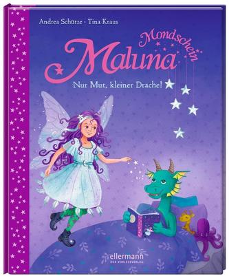 Maluna Mondschein. Nur Mut, kleiner Drache!