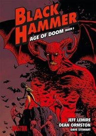 Black Hammer. Band 3