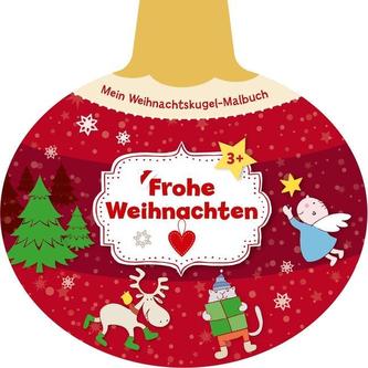 Mein Weihnachtskugel-Malbuch: Frohe Weihnachten