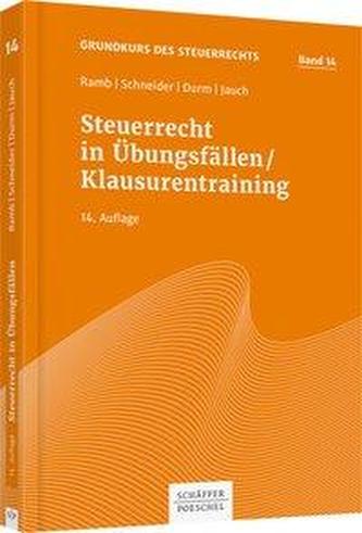 Steuerrecht in Übungsfällen/Klausurentraining