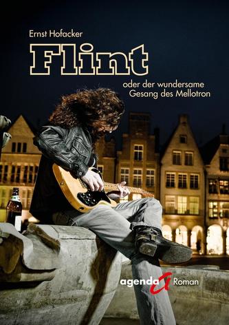 Flint oder der wundersame Gesang des Mellotron Flint oder der wundersame Gesang des Mellotron