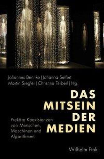 Das Mitsein der Medien