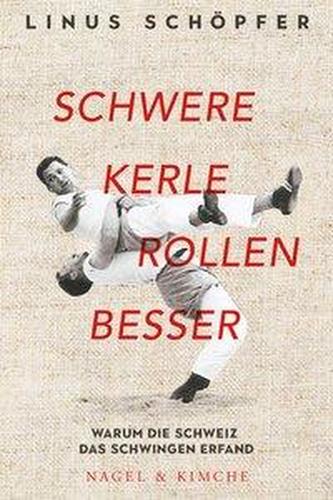 Schwere Kerle rollen besser