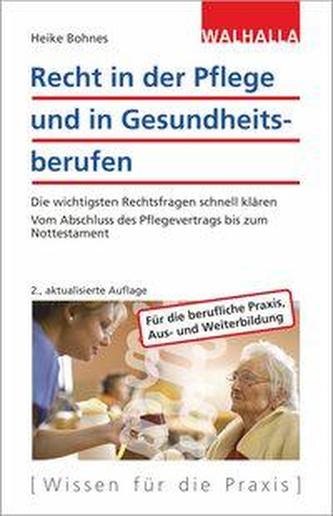 Recht in der Pflege und in Gesundheitsberufen