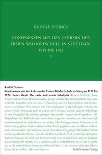 Konferenzen mit den Lehrern der Freien Waldorfschule 1919 bis 1924