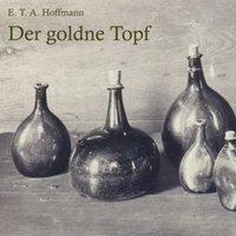 Der goldne Topf