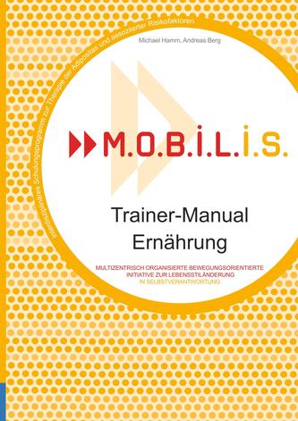 M.O.B.I.L.I.S. Trainer-Manual Ernährung