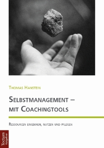 Selbstmanagement - mit Coachingtools