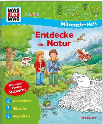 WAS IST WAS Junior Mitmach-Heft Natur entdecken WAS IST WAS Junior Mitmach-Heft Natur entdecken