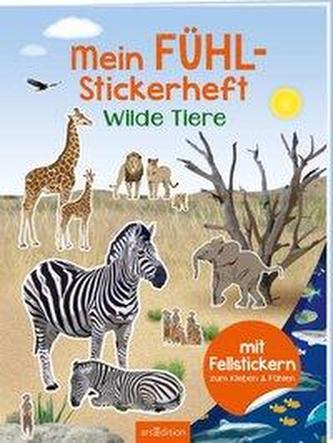 Mein Fühl-Stickerheft - Wilde Tiere
