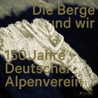 Die Berge und wir
