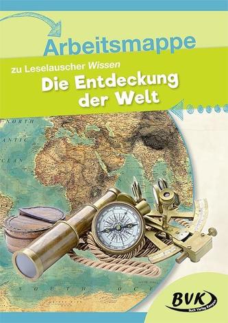 Leselauscher Wissen Die Entdeckung der Welt. Arbeitsmappe