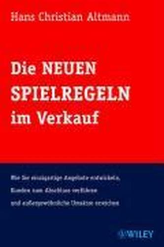 Die Neuen Spielregeln im Verkauf