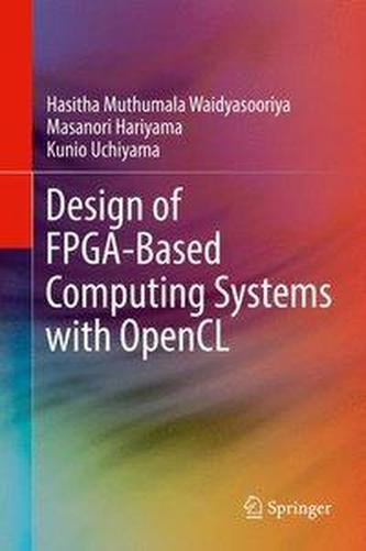 Design of FPGA-Based Computing Systems with OpenCL