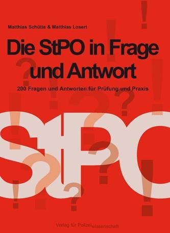Die StPO in Frage und Antwort