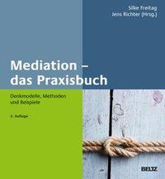 Mediation - das Praxisbuch