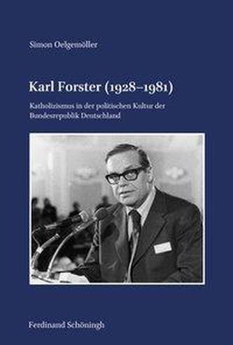 Karl Forster (1928-1981)