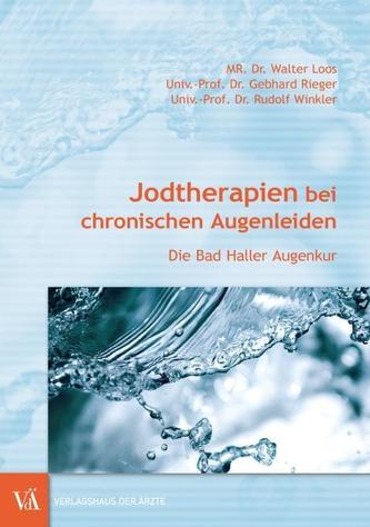 Jodtherapien bei chronischen Augenleiden