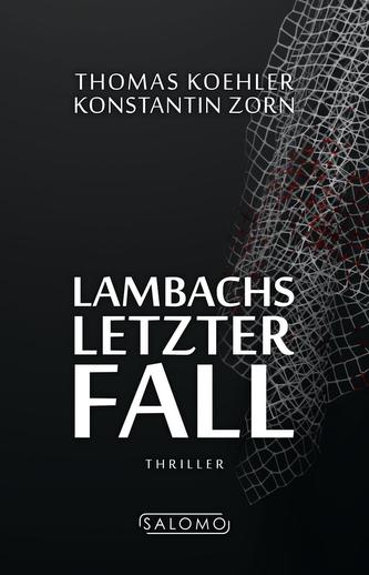 Lambachs letzter Fall