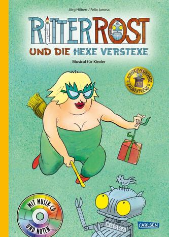 Ritter Rost: Ritter Rost und die Hexe Verstexe