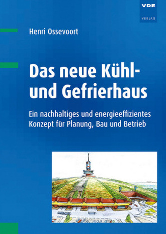 Das neue Kühl- und Gefrierhaus