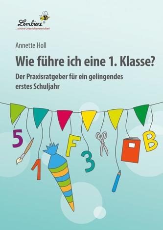 Wie führe ich eine 1. Klasse? (PR)